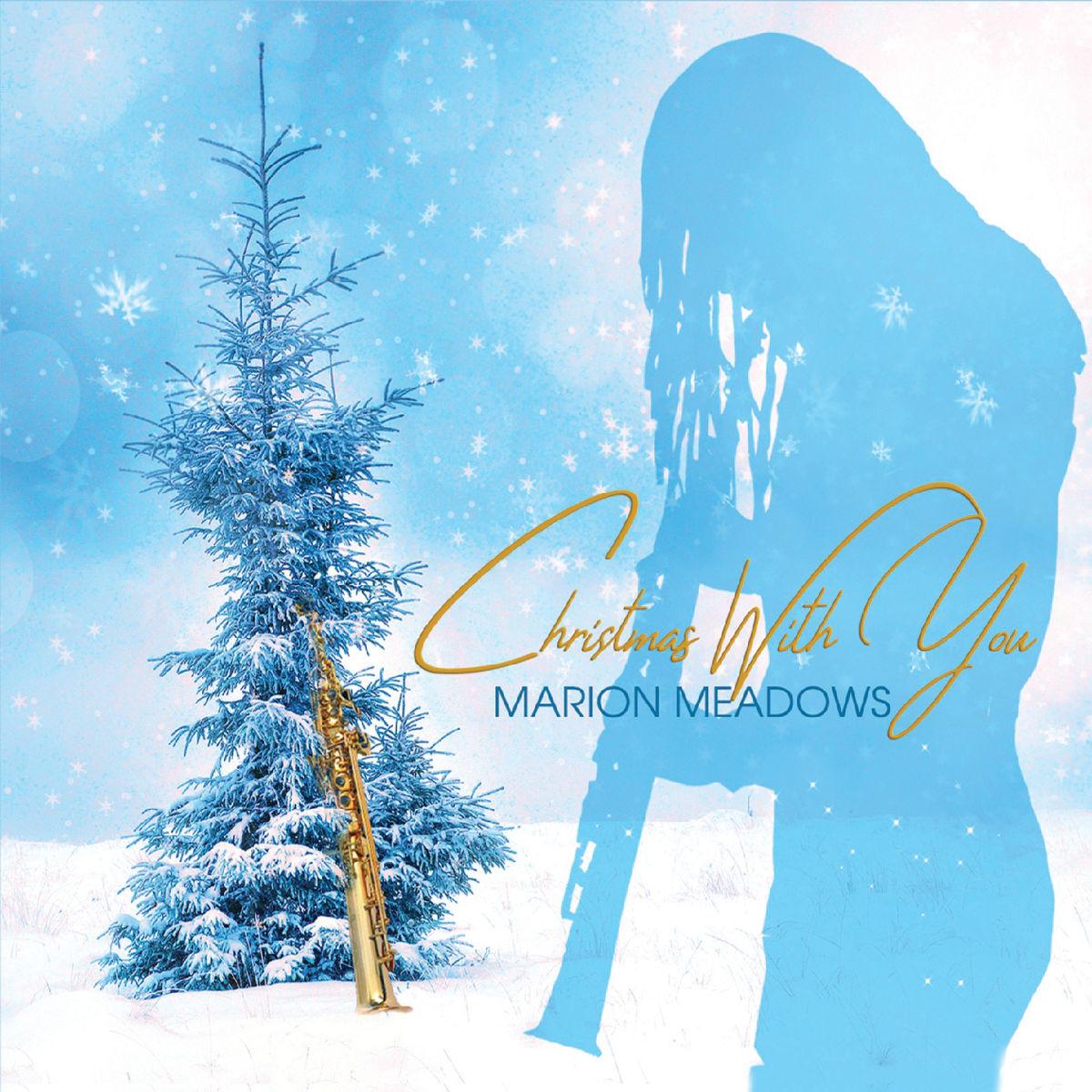 Christmas With You - Marion Meadows