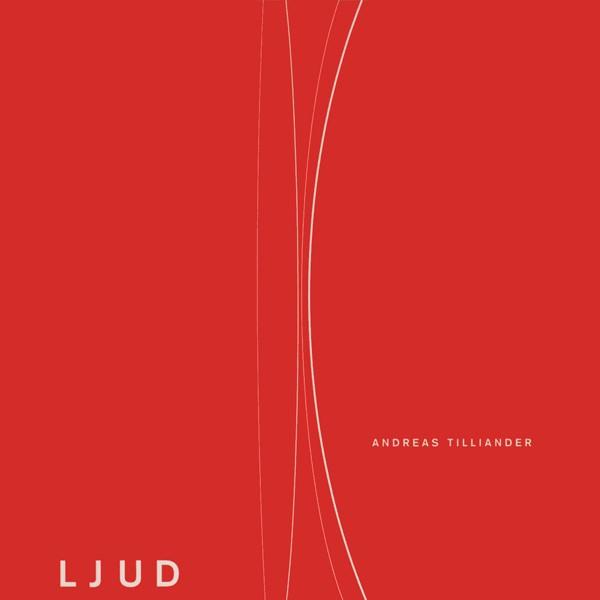 Ljud - Andreas Tilliander