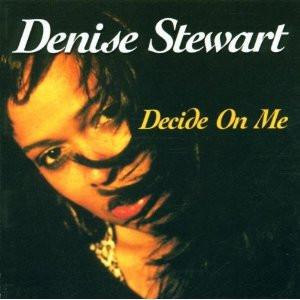 Decide On Me - Denise Stewart