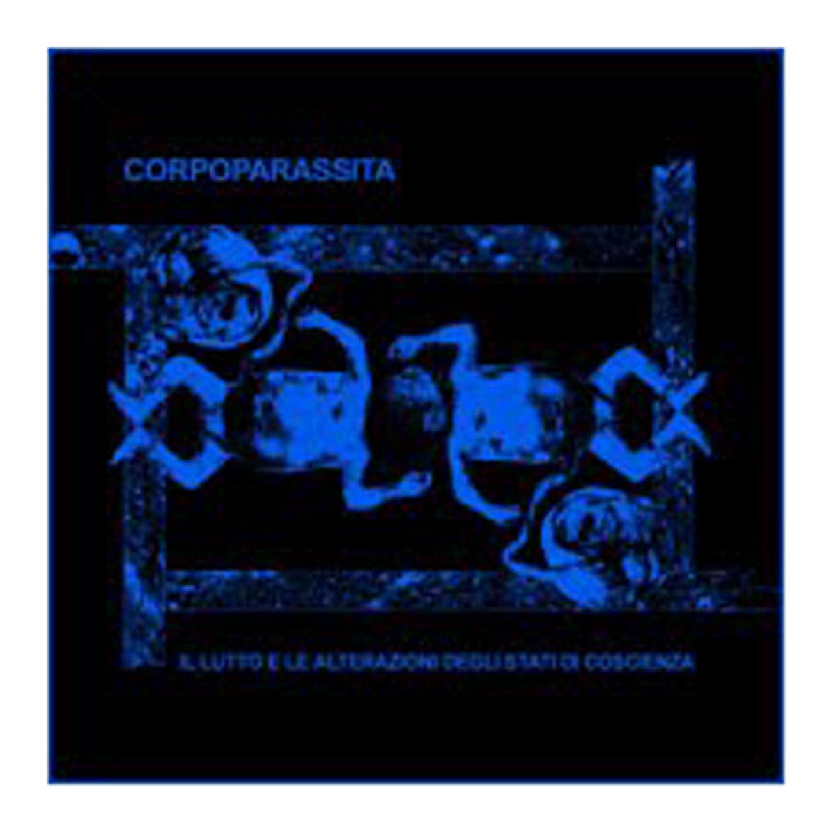 Il Lutto e le Alterazioni degli Stati di Coscienza - CORPOPARASSITA