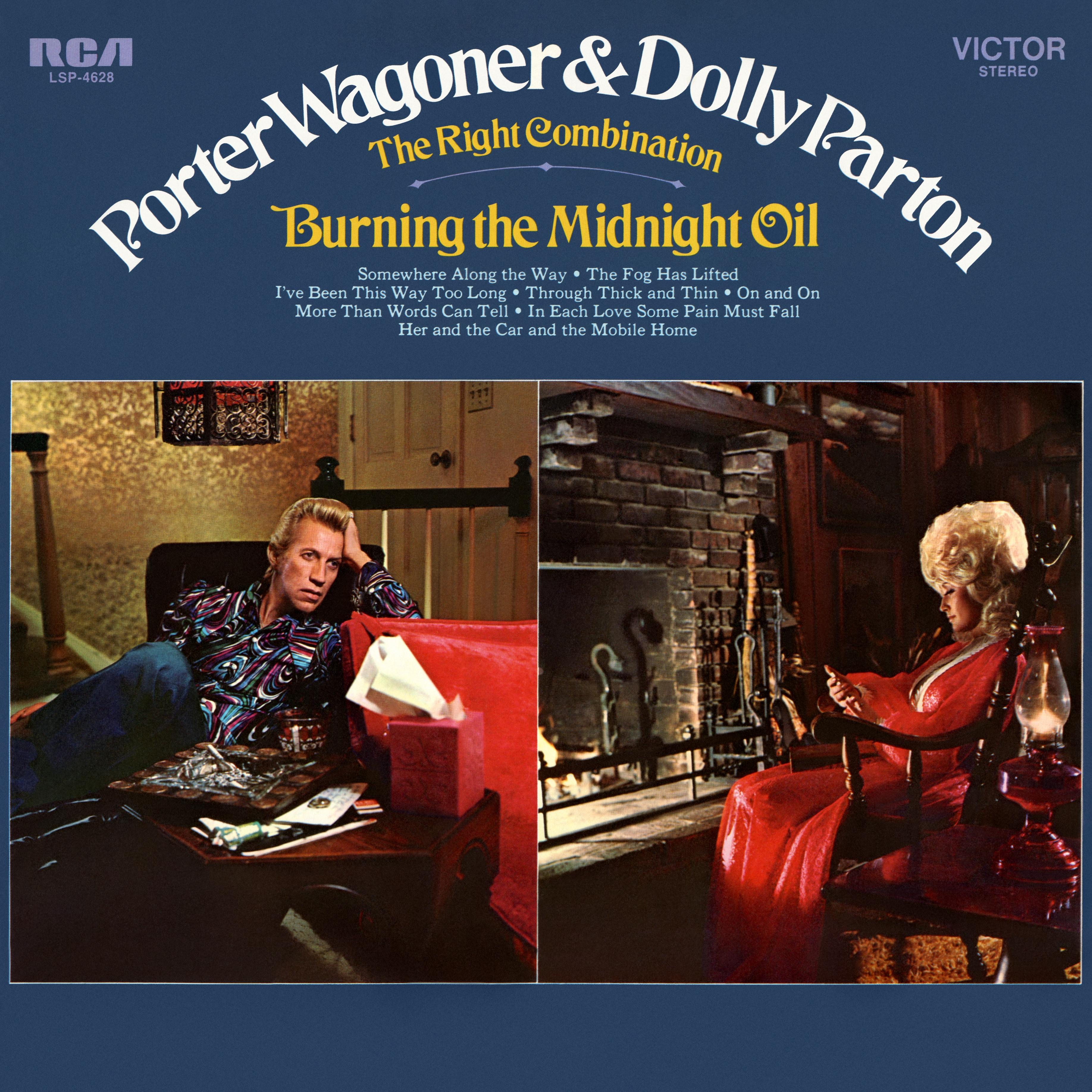 The Right Combination: Burning the Midnight Oil - Porter Wagoner & Dolly Parton