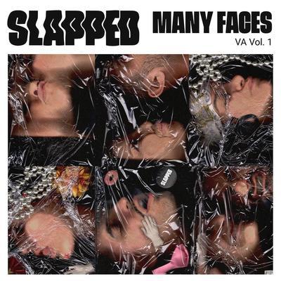 Various Artists 'Many Faces Vol. 1 (Pt.1)' ft. Mitch Oliver, Valdovinos, Manuel Falardeau, C Ï A G A, Kalima, Albuquerque [SLAPPED] - Kalima