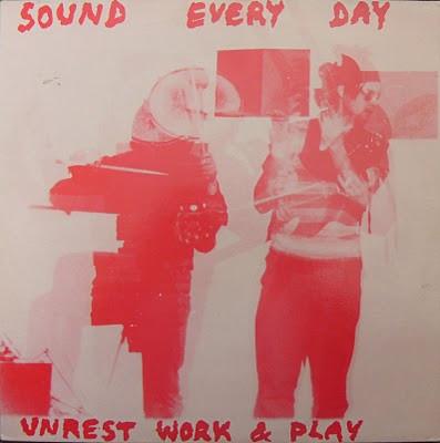  - Unrest Work & Play