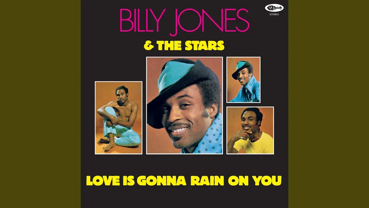 Love Is Gonna Rain On You - Billy Jones & The Stars
