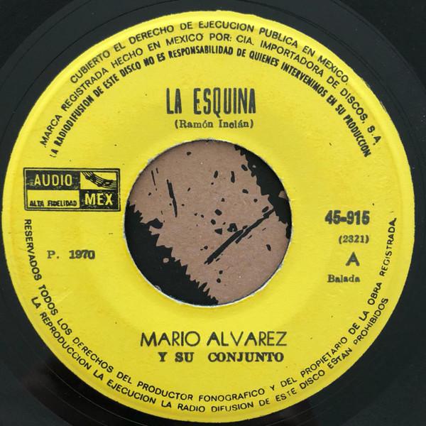 La Esquina / No Ya No  - Mario Alvarez y su Conjunto