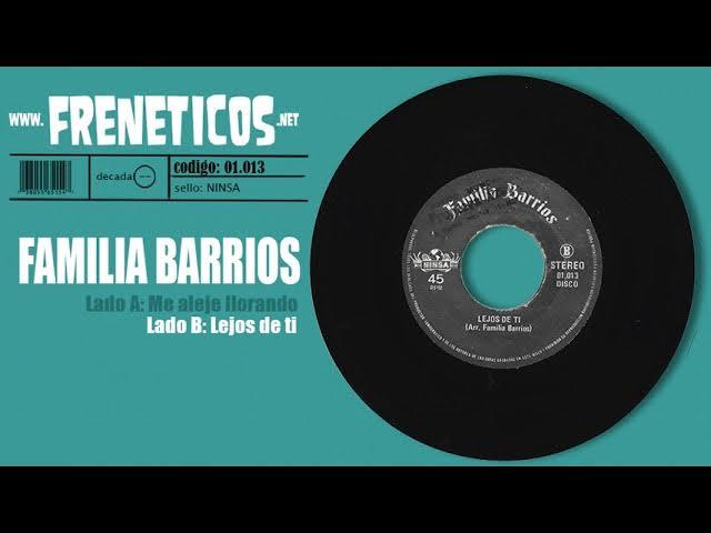  - La Familia Barrios