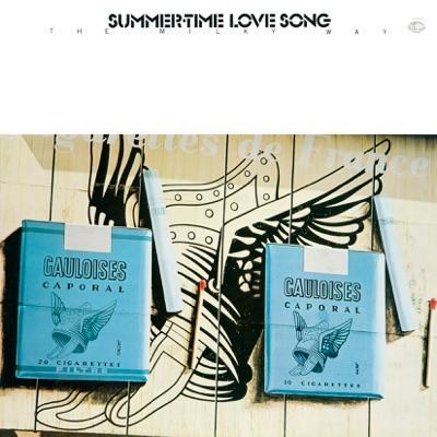 Summer-Time Love Song - The Milky Way