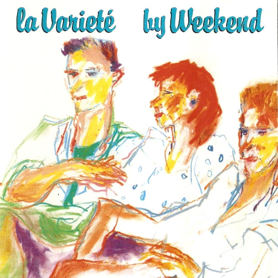 La Varieté - Weekend
