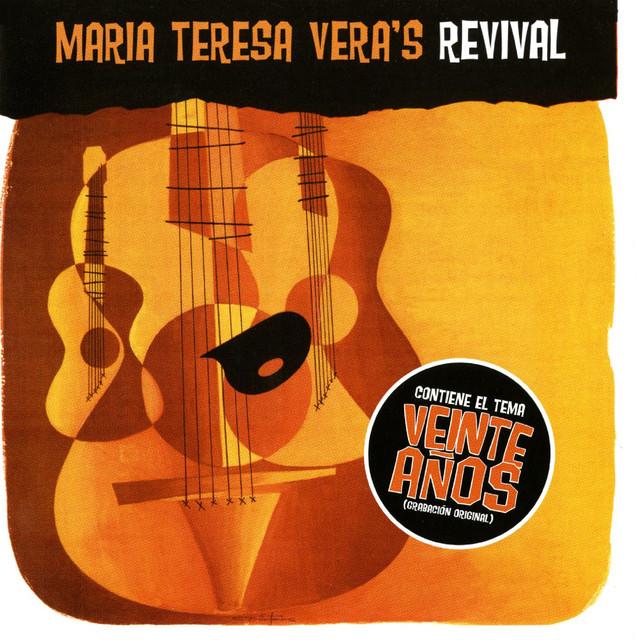Maria Teresa Veras Revival - Maria Teresa Vera