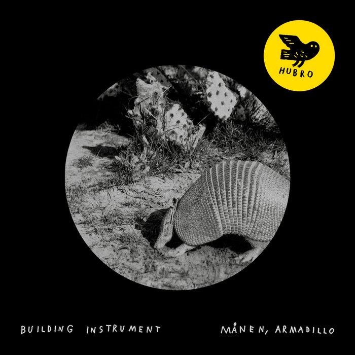 Månen, Armadillo - Building Instrument