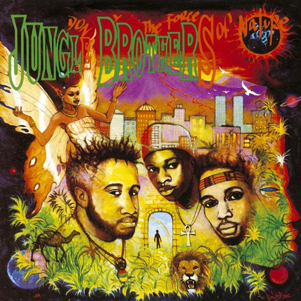 Done By The Forces Of Nature - Jungle Brothers