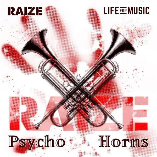 Psycho / Horns - Single - Raize