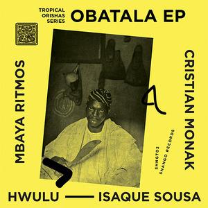 Obatala EP - Mbaya Ritmos
