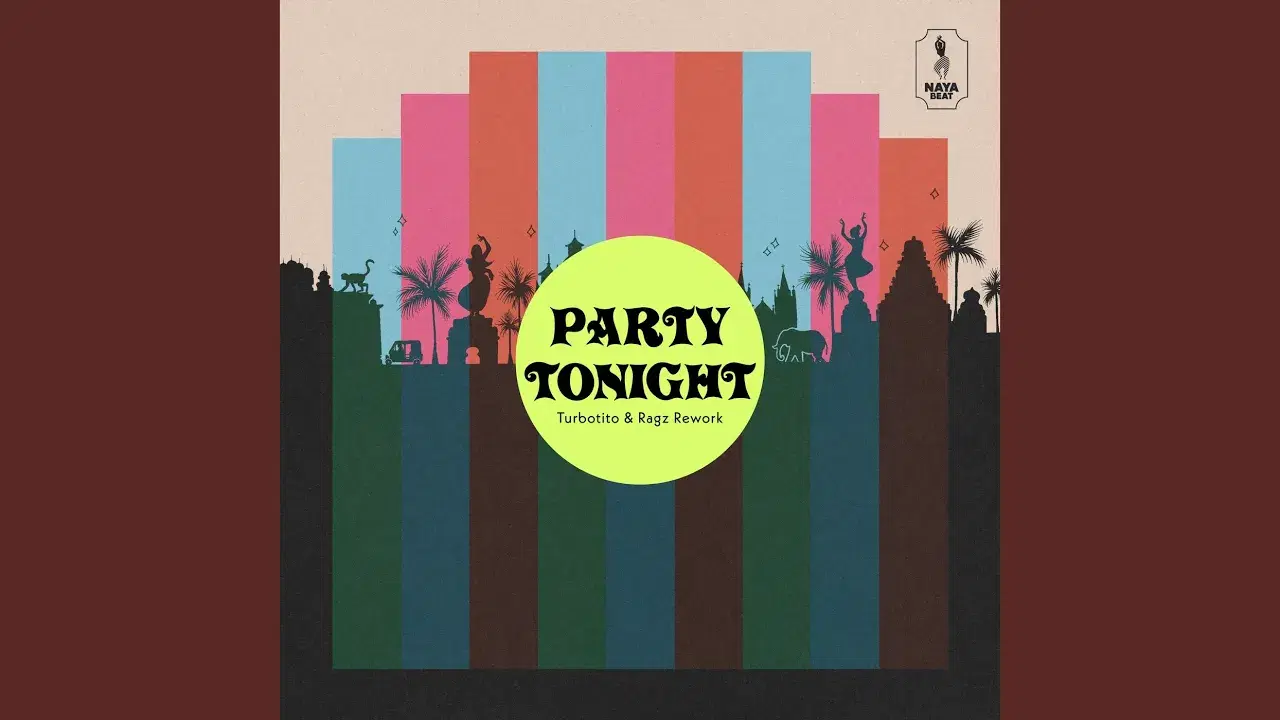 Party Tonight - Pinky Ann Rihal, Turbotito, Ragz, Athanasior, Filip Nikolic, Raghav Mani
