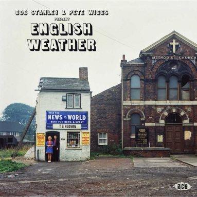 Bob Stanley & Pete Wiggs Present: English Weather - Matching Mole