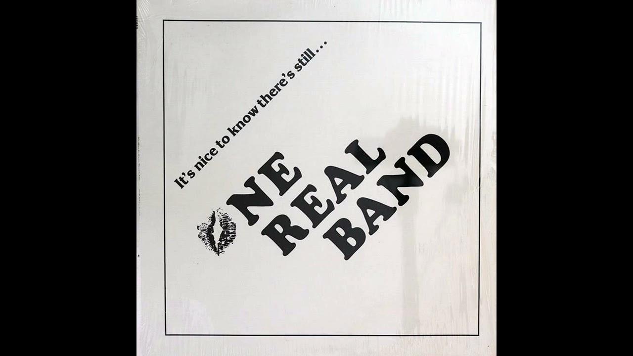  - One Real Band