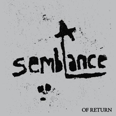 A Semblance: Of Return - Asher Gamedze