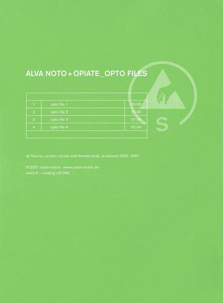 Opto Files - Opto, Opiate & Alva Noto