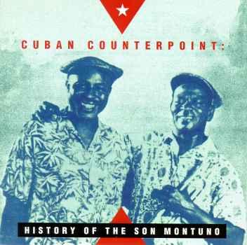 Cuban Counterpoint: History of the Son Montuno - Arsenio Rodriguez Y Su Conjunto