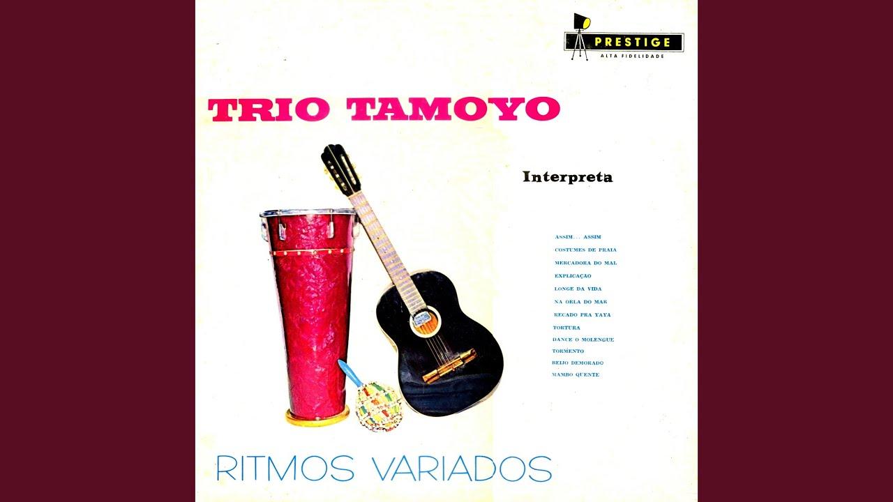  - Trio Tamoyo