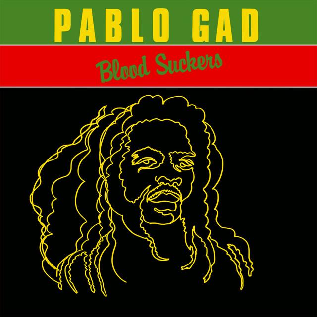 Blood Suckers - Pablo Gad