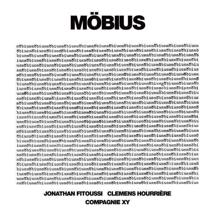 Möbius - Jonathan Fitoussi / Clemens Hourrière