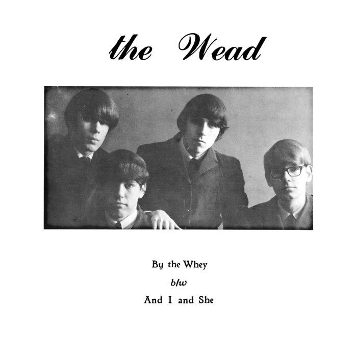THE WEAD "By The Whey" EP - The Wead