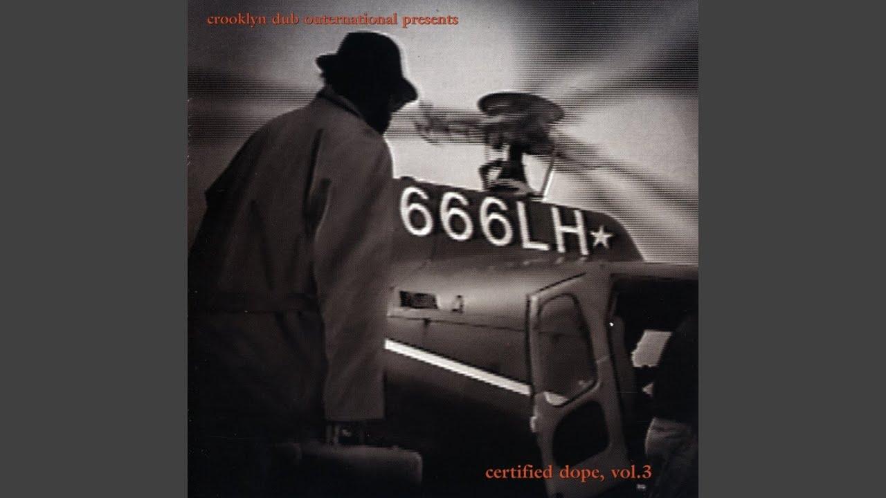 Crooklyn Dub Consortium - Certified Dope, Vol. 3 ( Escape From New York) - Slotek