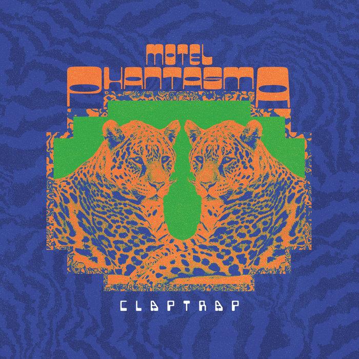Claptrap EP - MOTEL PHANTASMA