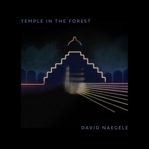 Temple In The Forest - David Naegele