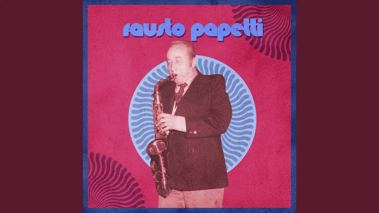 . - Fausto Papetti