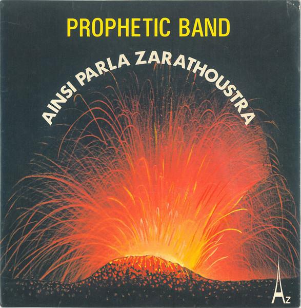 Ainsi Parla Zarathoustra - Prophetic Band