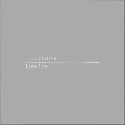 Low-Life  - New Order