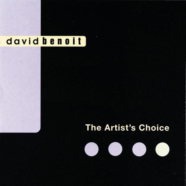 The Artist's Choice - David Benoit