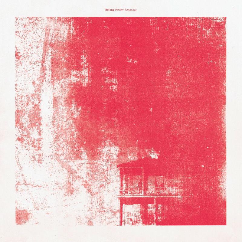 October Language - Belong
