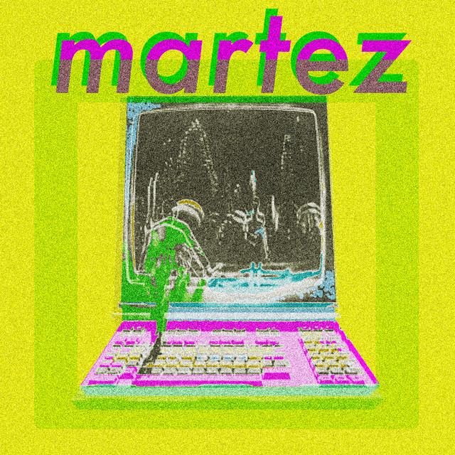 Martez - Martez