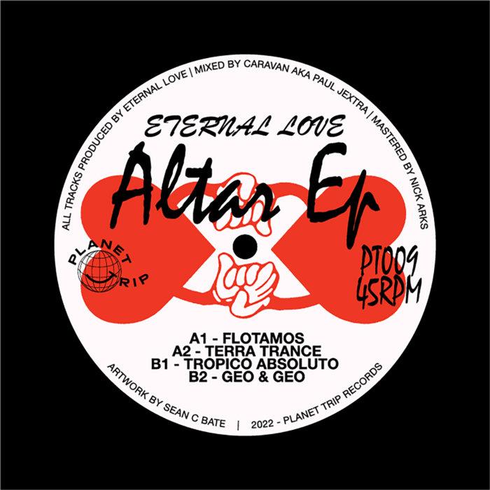 PT009 - Eternal Love - Altar EP - Eternal Love