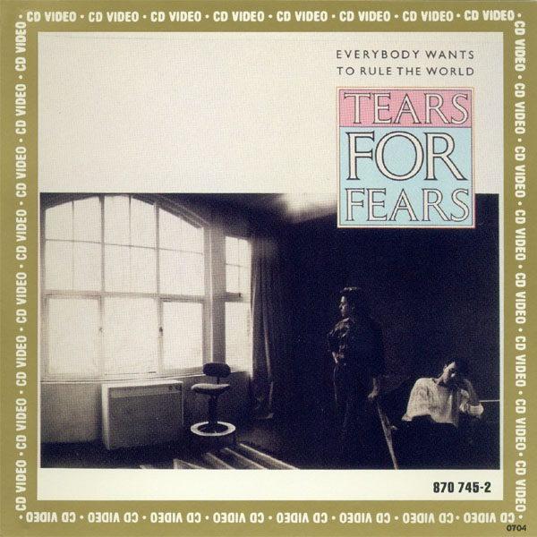 Everybody Wants To Rule The World - Tears For Fears