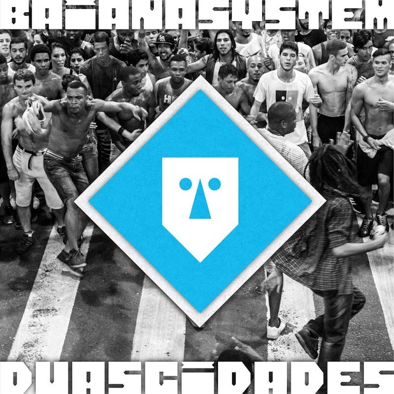 Duas Cidades - BaianaSystem feat. As Ganhadeiras de Itapuã
