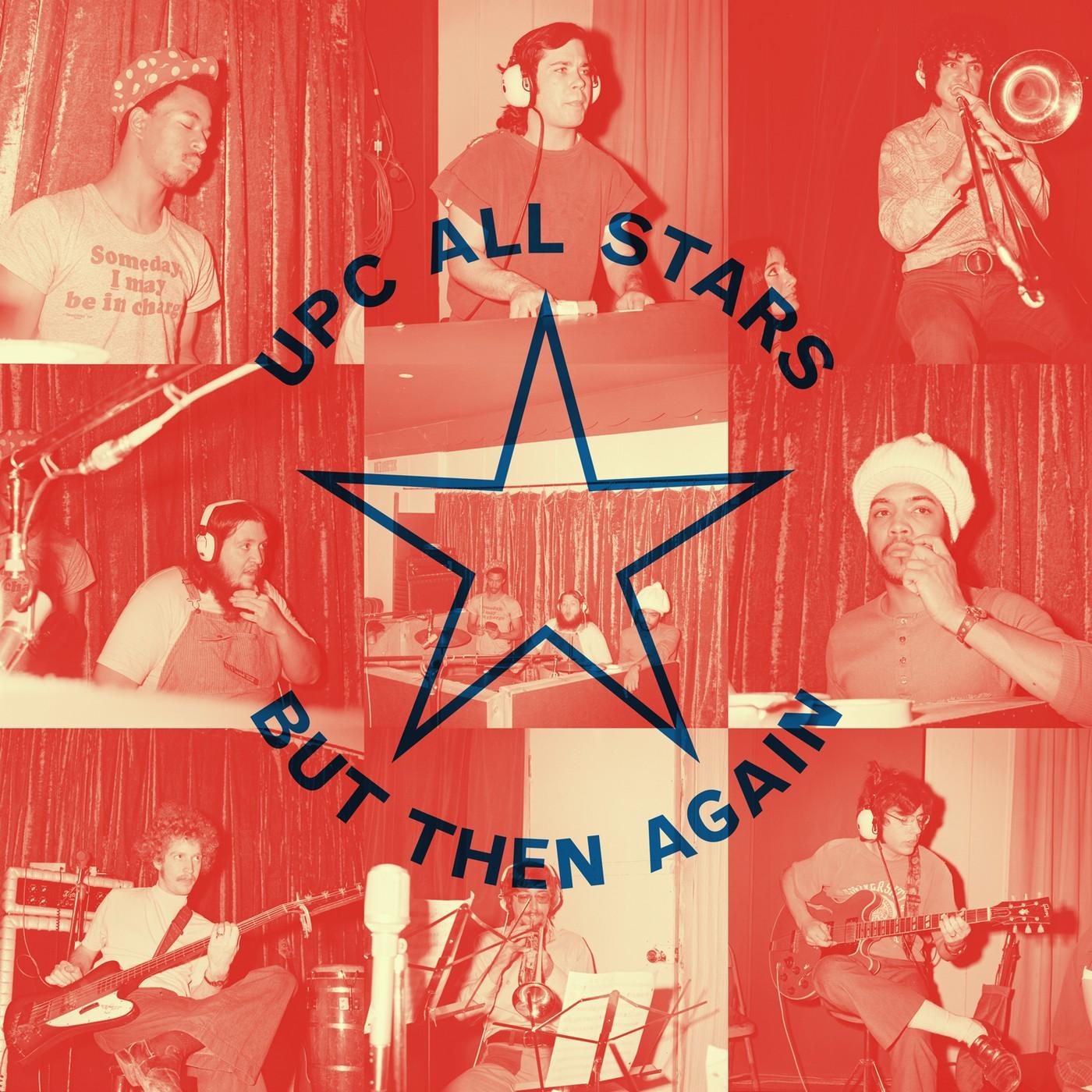 But Then Again - UPC All Stars