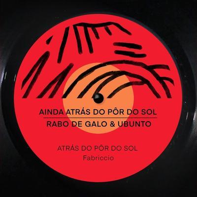 - Fabriccio, Ubunto, Rabo de Galo