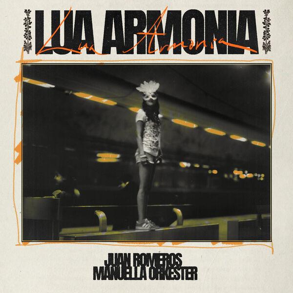 Lua Armonia - Juan Romeros Manuella Orkester