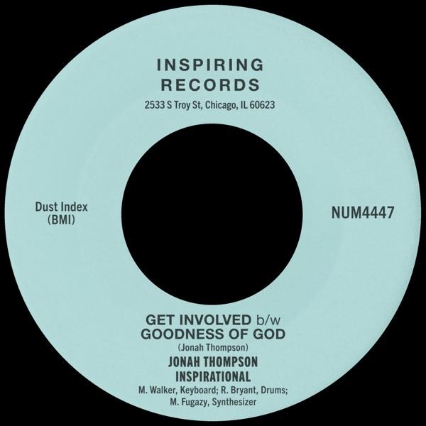 Get Involved b/w Goodness Of God - Jonah Thompson
