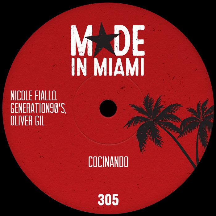 Cocinando - Nicole Fiallo, GENERATION90's, Oliver Gil