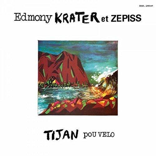 Tijan Pou Velo - Edmony Krater et Zepiss
