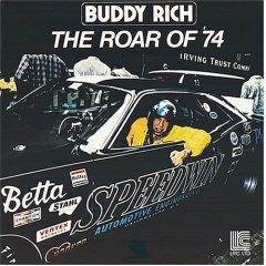 The Roar Of '74 - Buddy Rich