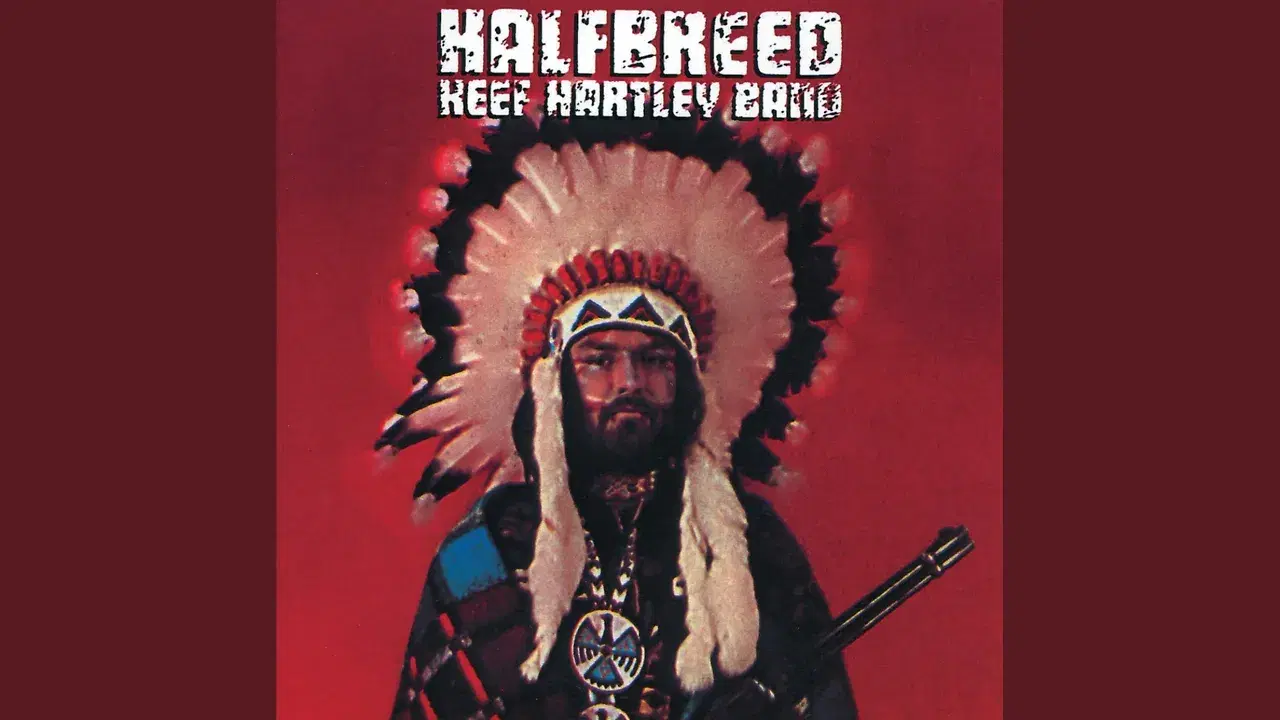 Halfbreed - Keef Hartley Band