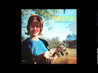  - Skeeter Davis