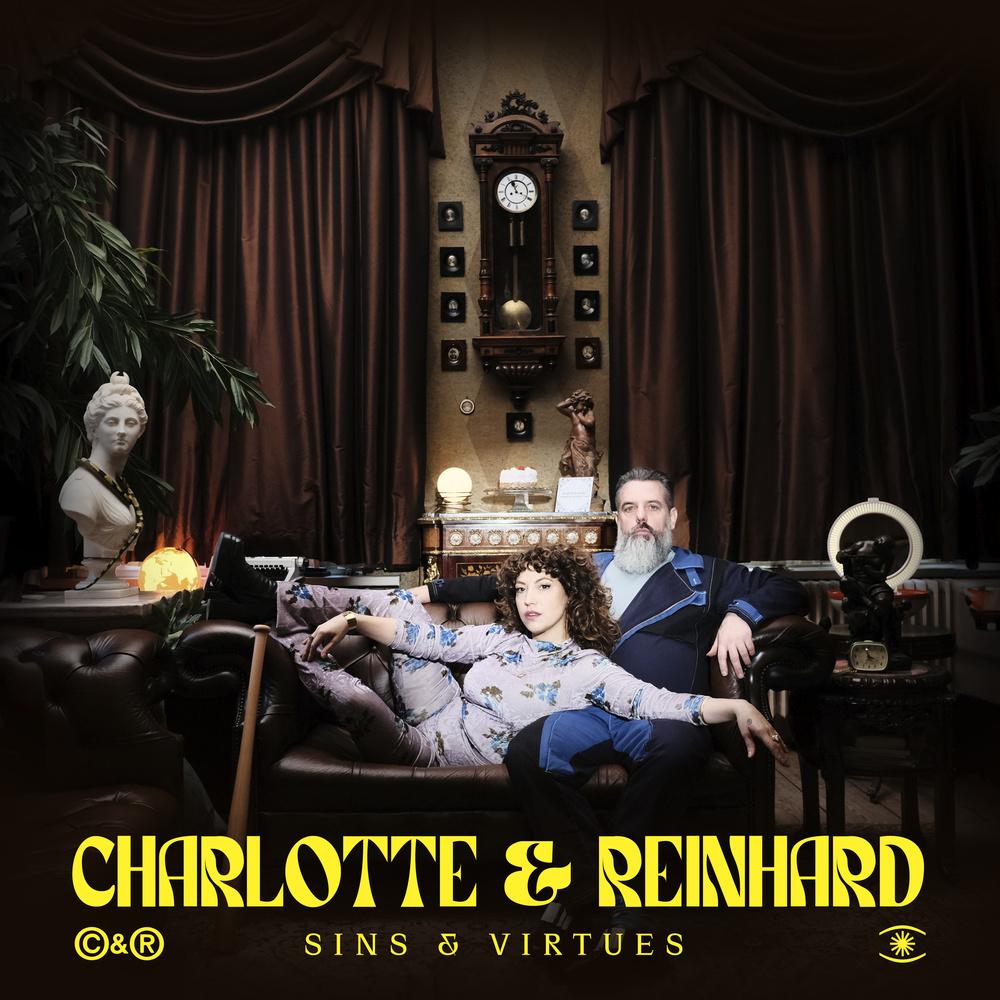 Charlotte & Reinhard - Sins & Virtues - Charlotte & Reinhard