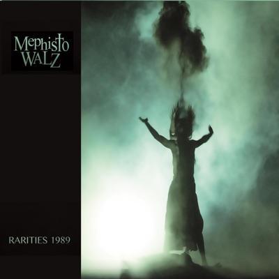 Rarities 1989 - Mephisto Walz